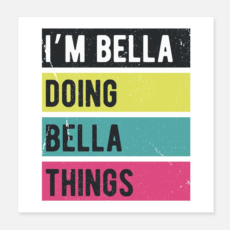 I’m Bella Doing Bella Things Retro Colors Poster 8" x 8" (20x20 cm)