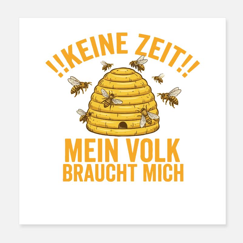 No Time My Colony Needs Me – Bee Design Poster 8" x 8" (20x20 cm)