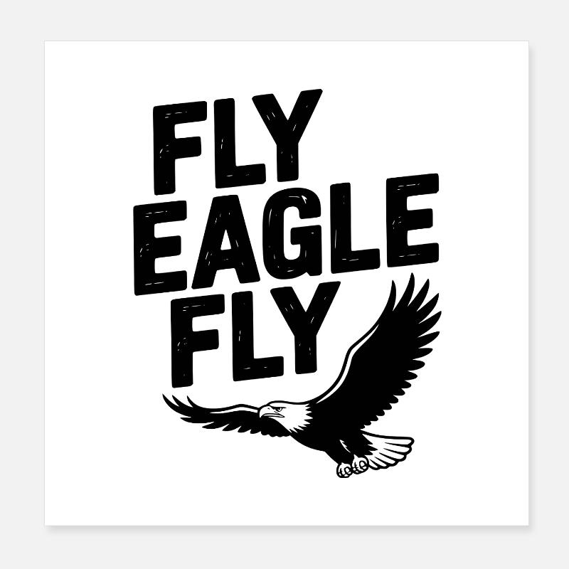 Fly Eagle Fly Poster 8" x 8" (20x20 cm)