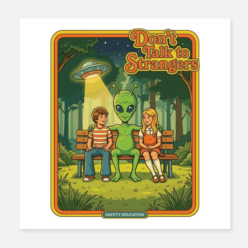 Don't Talk to Strangers – Retro Alien Design Poster 20x20 cm