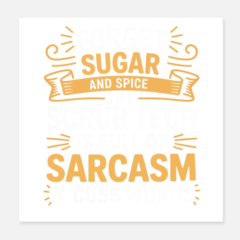 Sarcasme technique Humour de nettoyage Poster 20 x 20 cm
