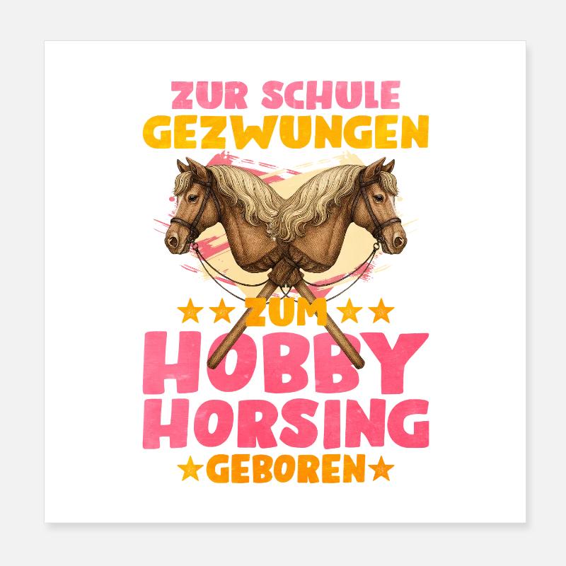 Forcé d’aller à l’école pour le loisir de cavalier Poster 20 x 20 cm