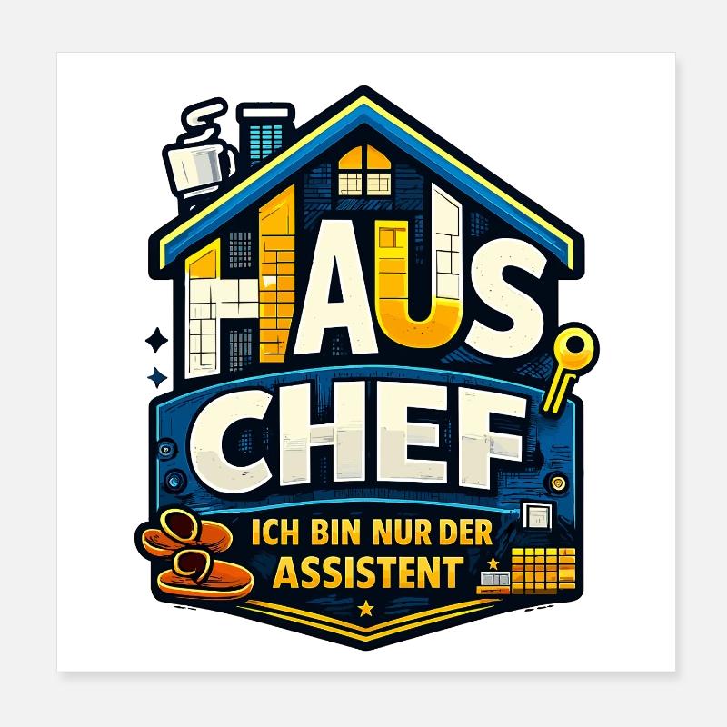 Chef de maison – Je ne suis que l’assistante Poster 20 x 20 cm