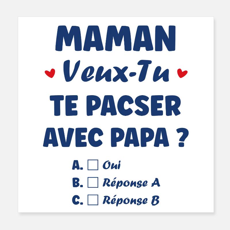 Maman veux-tu te pacser avec Papa Poster 20 x 20 cm