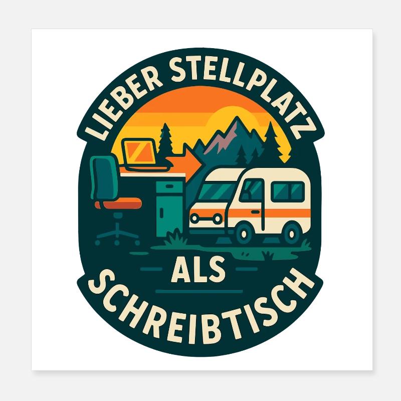 Rather a parking space than a desk | Vanlife Poster 8" x 8" (20x20 cm)