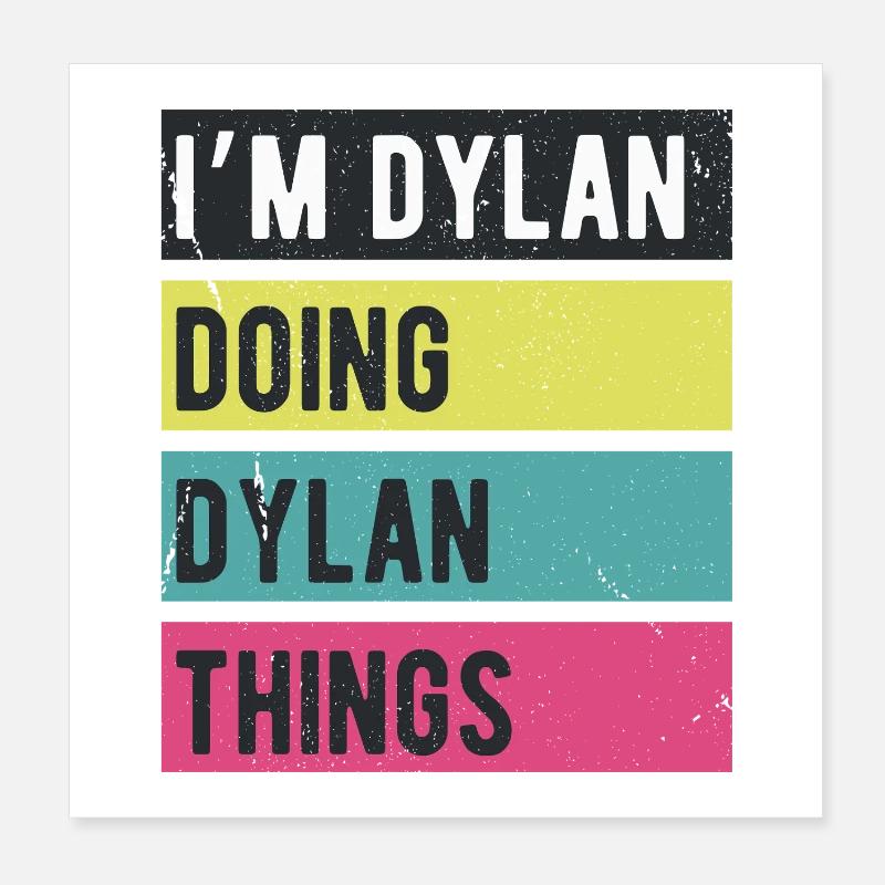 I’m Dylan Doing Dylan Things Retro Colors Poster 8" x 8" (20x20 cm)