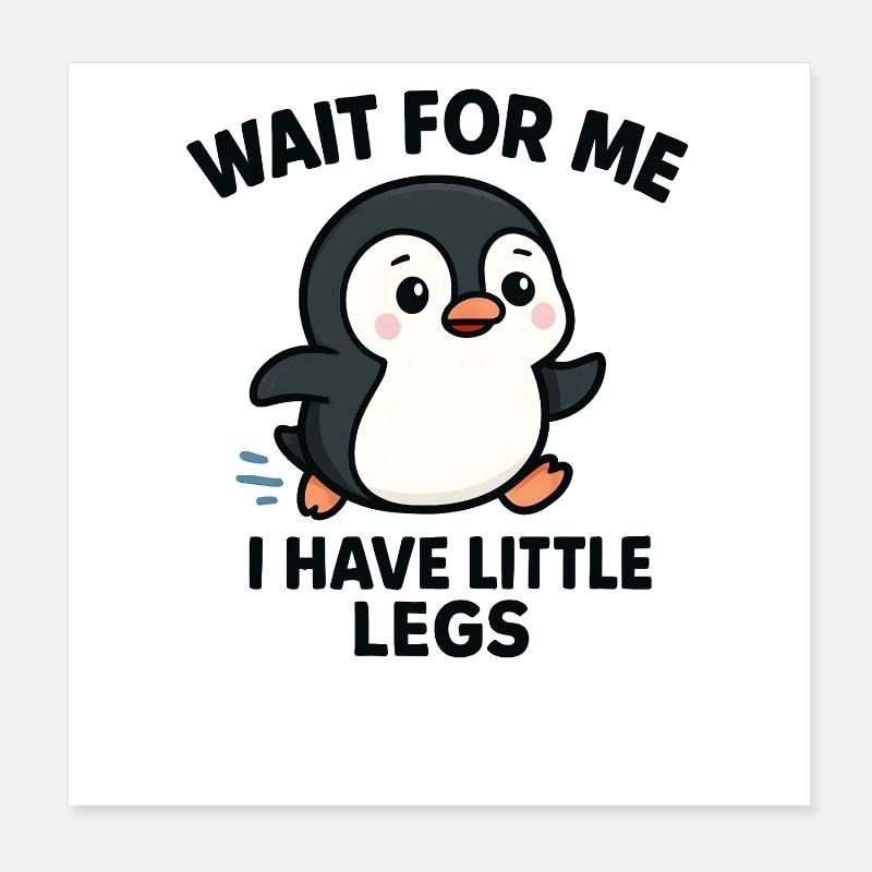 Pinguin Spruch Humor Meme Lustig Geschenkidee Poster 20x20 cm