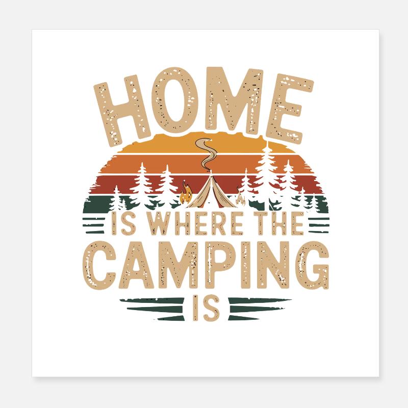 La maison, c’est là où le camping est le camping Spruch Poster 20 x 20 cm