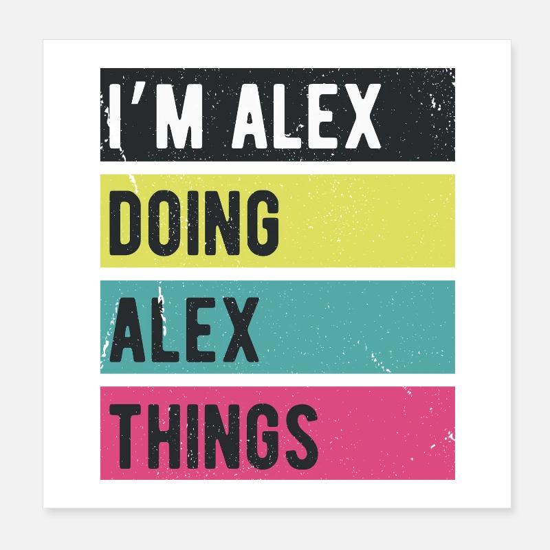 Ich bin Alex und mache Alex-Dinge in Retro-Farben Poster 20x20 cm