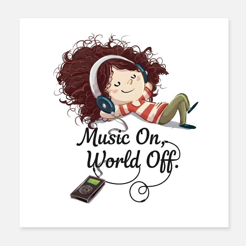 Music On World Off – Mädchen mit Kopfhörern Poster 20x20 cm