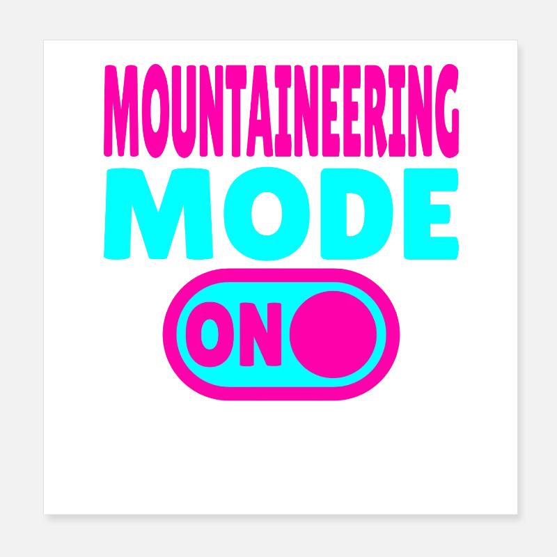 Mode alpinisme ACTIVÉ – Sommet en vue Poster 20 x 20 cm