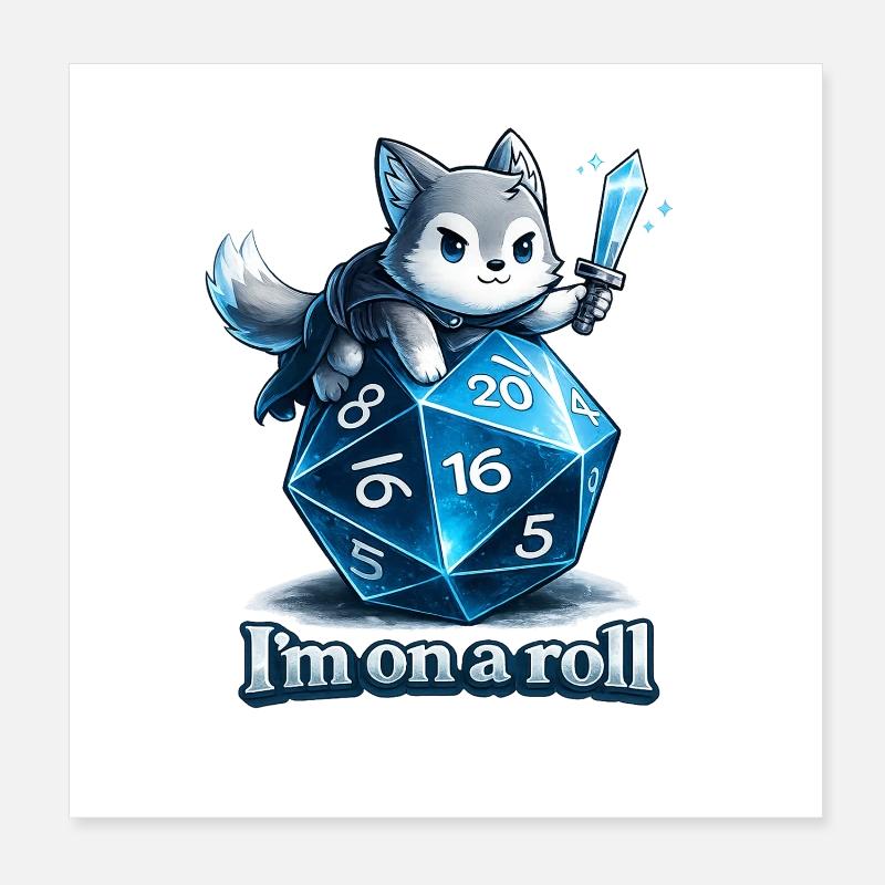 Je suis sur une lancée – Jeu de rôle Dice Wolf Poster 20 x 20 cm