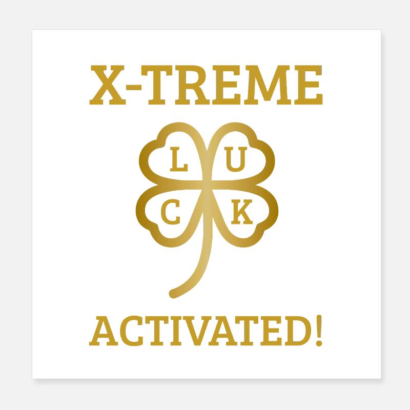 Xtreme Luck activé Poster 20 x 20 cm