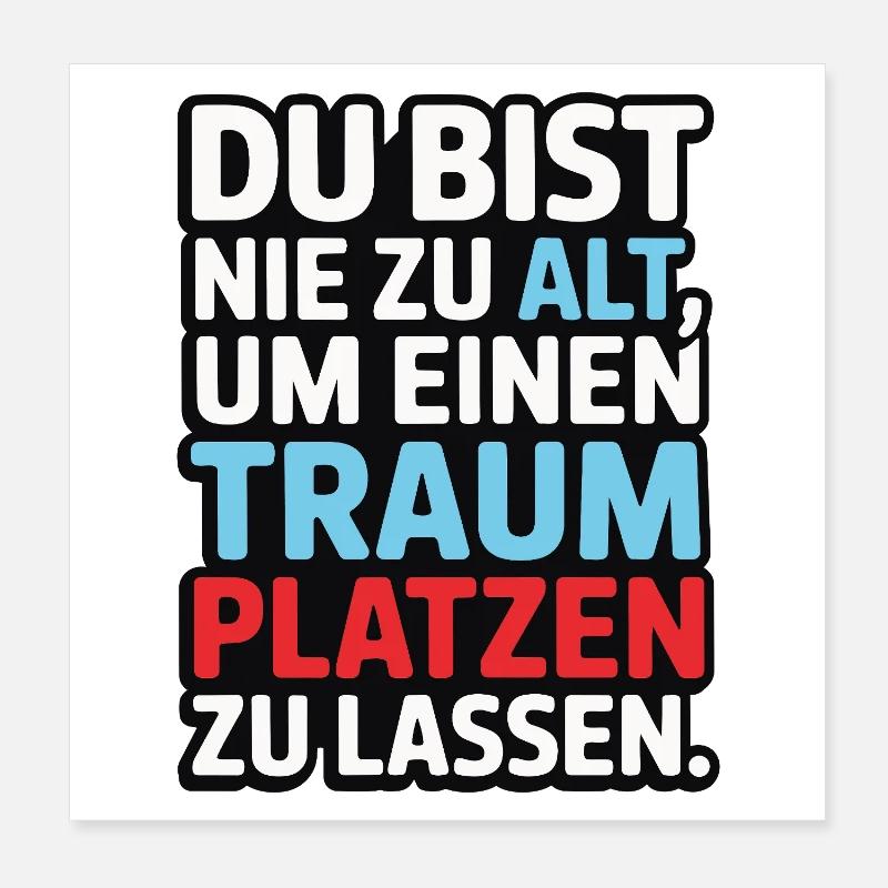 Never Too Old Dream Burst Design Poster 8" x 8" (20x20 cm)