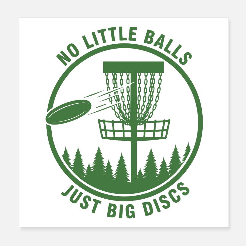 Pas de petites balles, juste de gros disques, drôle de disc golf Poster 20 x 20 cm