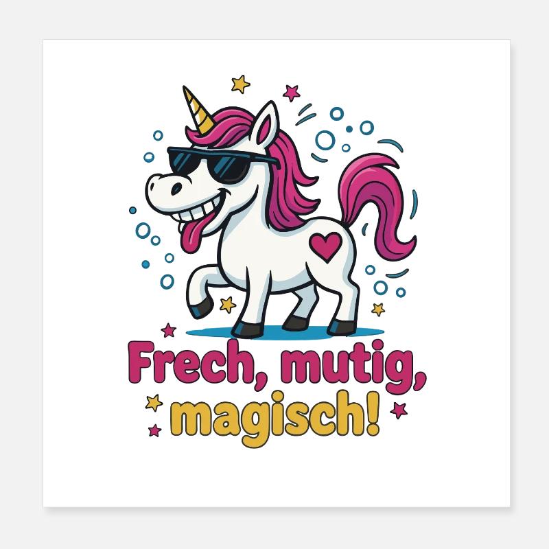 Cooles Einhorn – Frech, mutig, magisch Design Poster 20x20 cm