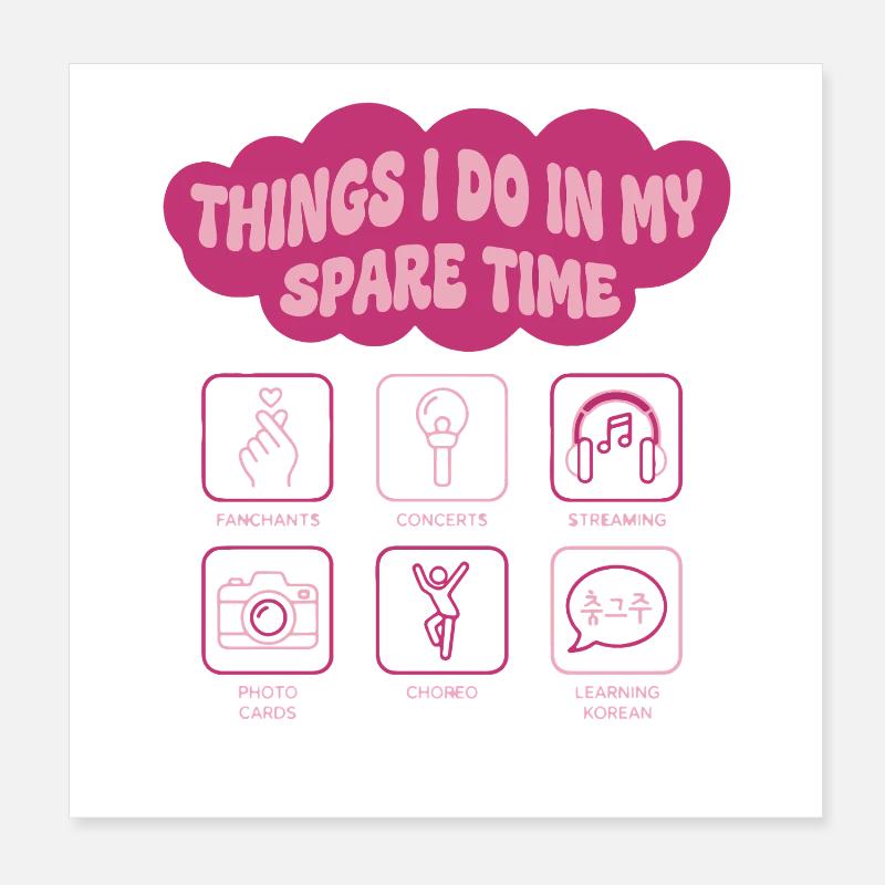 Choses que je fais pendant mon temps libre Kpop coréenne Poster 20 x 20 cm