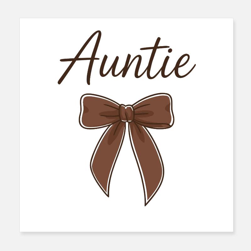 Auntie Bow - Braune Script Schleife Poster 20x20 cm