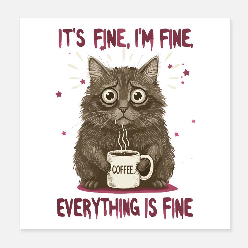 Ça va, je vais bien de l’humour de chat au café Poster 20 x 20 cm
