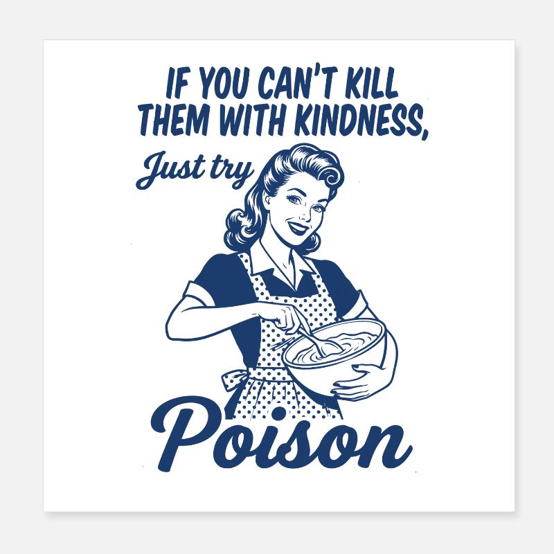 PoisonKill Them With Poison – Black Humor Back Poster 8" x 8" (20x20 cm)