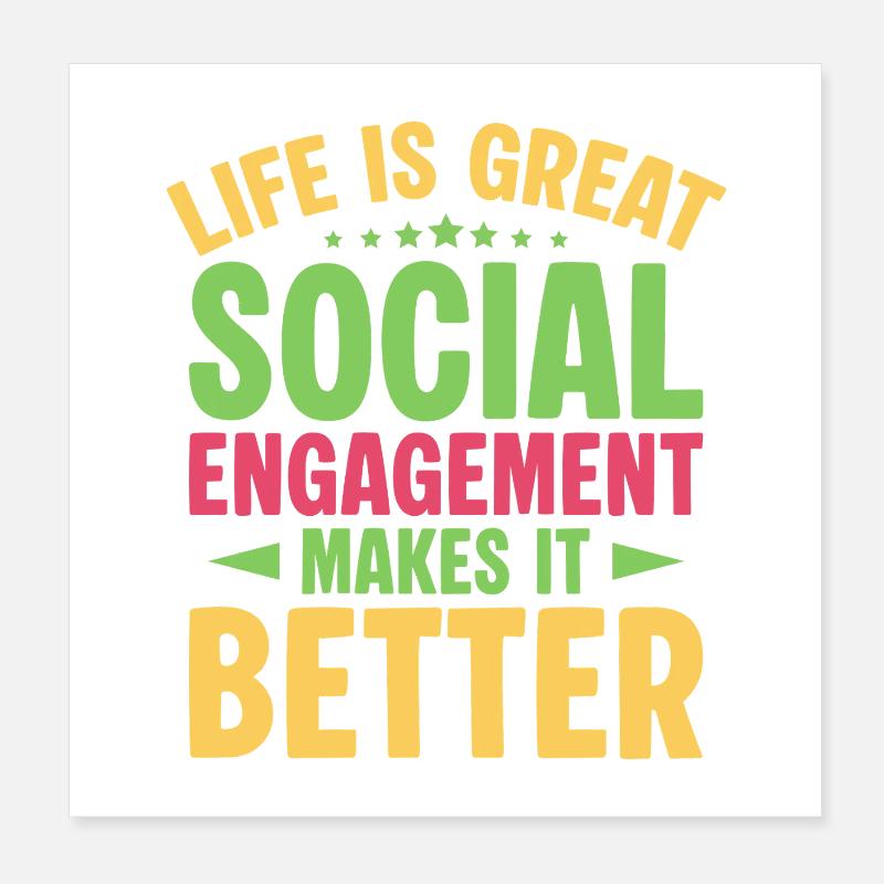 Social Worker Quota Engagement Makes It Better Poster 8" x 8" (20x20 cm)