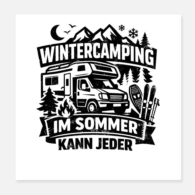 Winter Camping | Im Sommer kann jeder | Spruch Poster 20x20 cm
