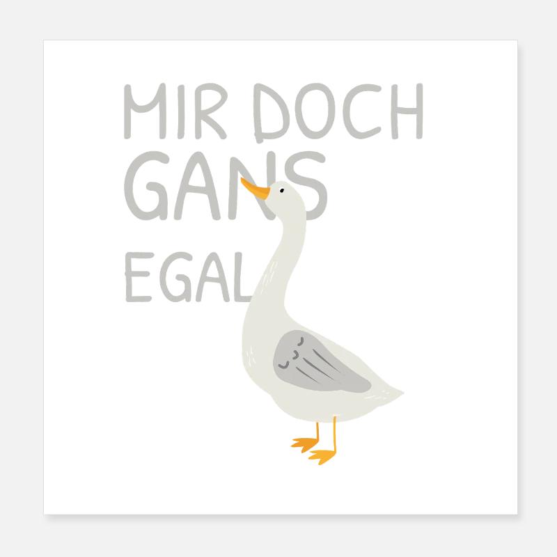 Je m’en fiche – jeu de mots avec oie - Poster 20 x 20 cm - blanc
