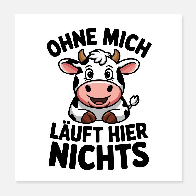 Rien ne marche sans moi. Drôle de ferme de vaches. Poster 20 x 20 cm