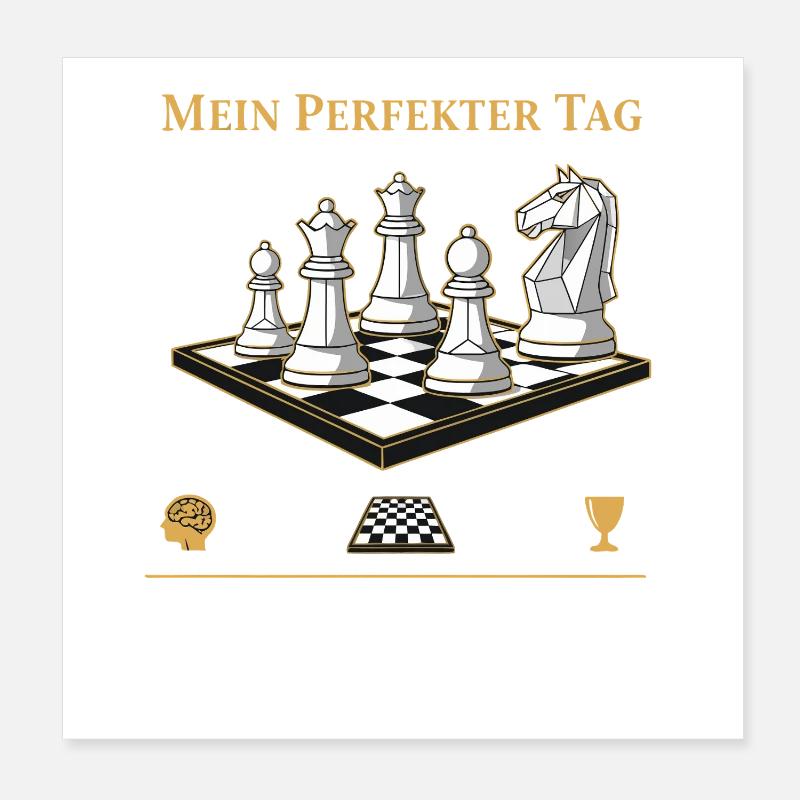 Perfect day chess Poster 8" x 8" (20x20 cm)