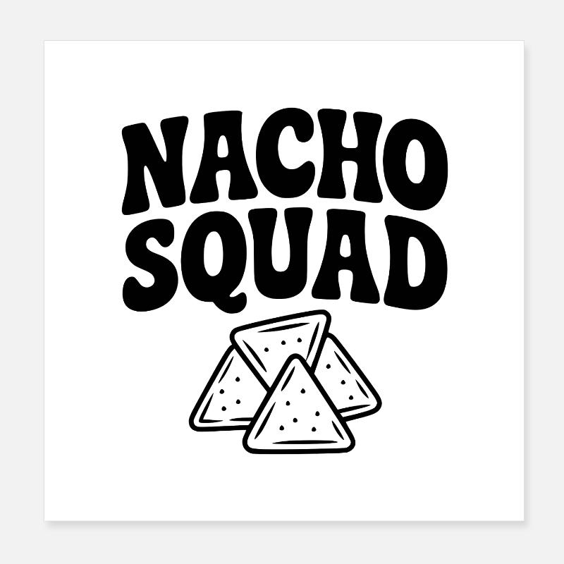 Nacho-Mannschaft Poster 20x20 cm