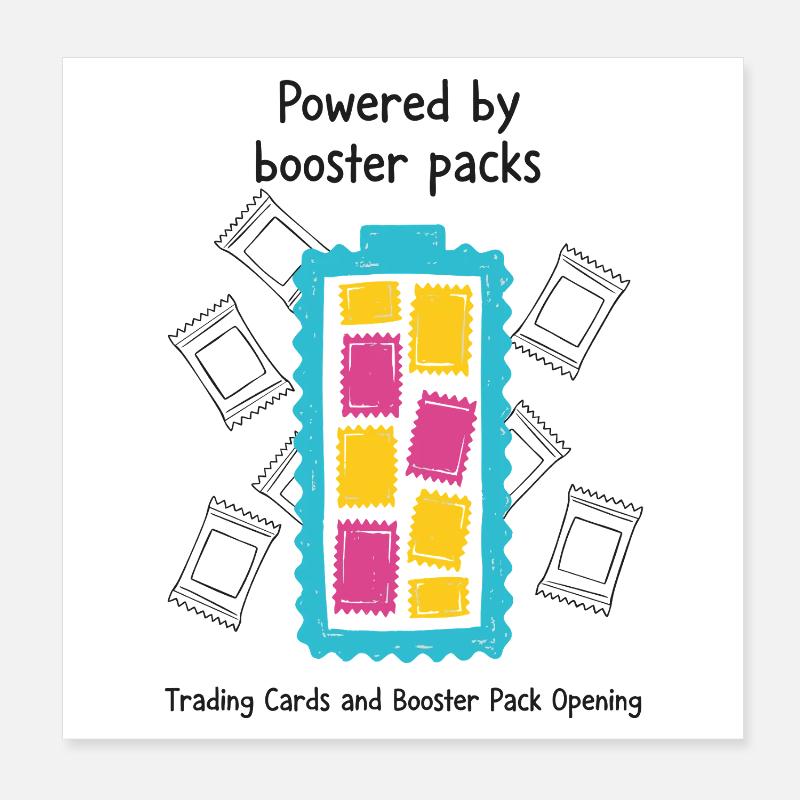 Boosté par des boosters Ouverture de cartes à collectionner Poster 20 x 20 cm