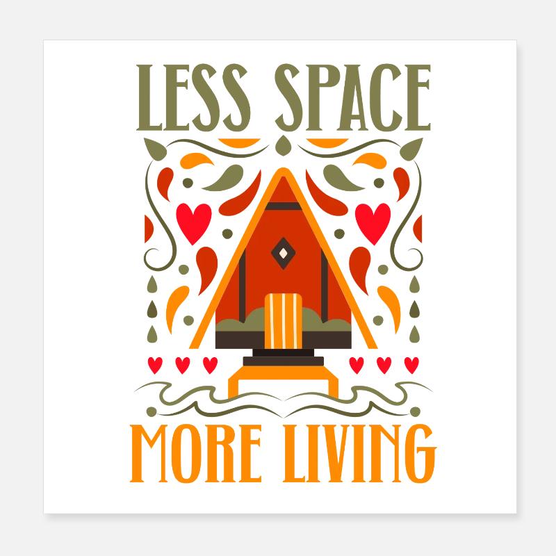 Tiny House Moins d’espace Plus vie Poster 20 x 20 cm