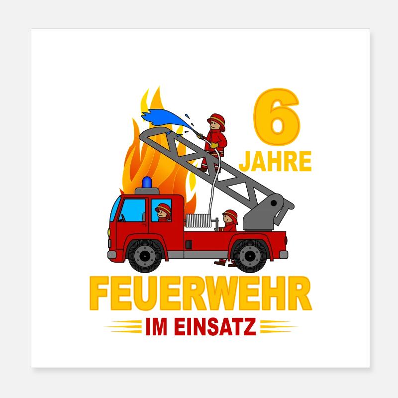 Fire brigade 6 years in action Poster 8" x 8" (20x20 cm)