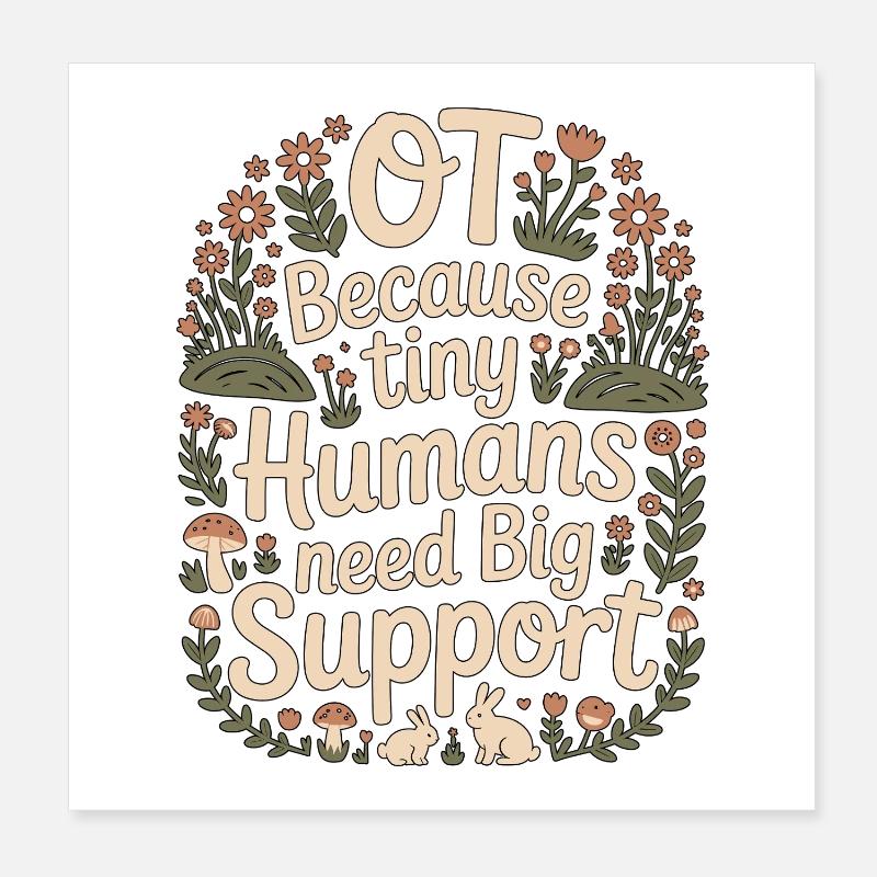 Pediatric OT Because Tiny Humans School Based OT Poster 20x20 cm