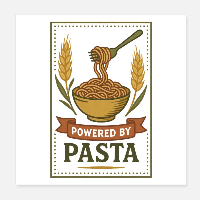 Powered by Pasta | Pasta power Poster 8" x 8" (20x20 cm)