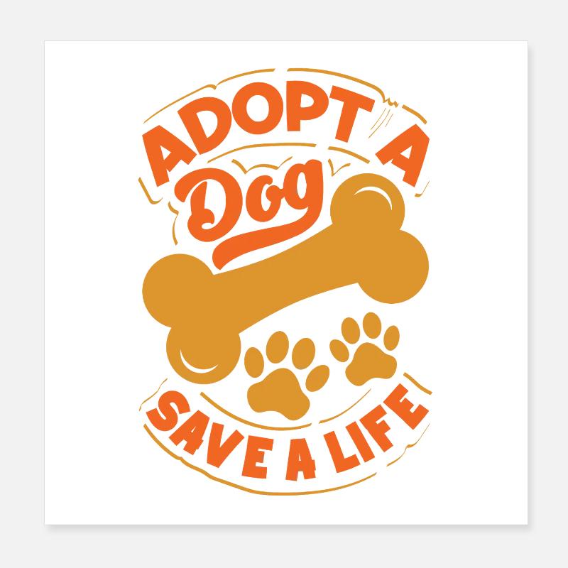 Pflegefamilie Adoptiere Einen Hund Rette Ein Leben Poster 20x20 cm