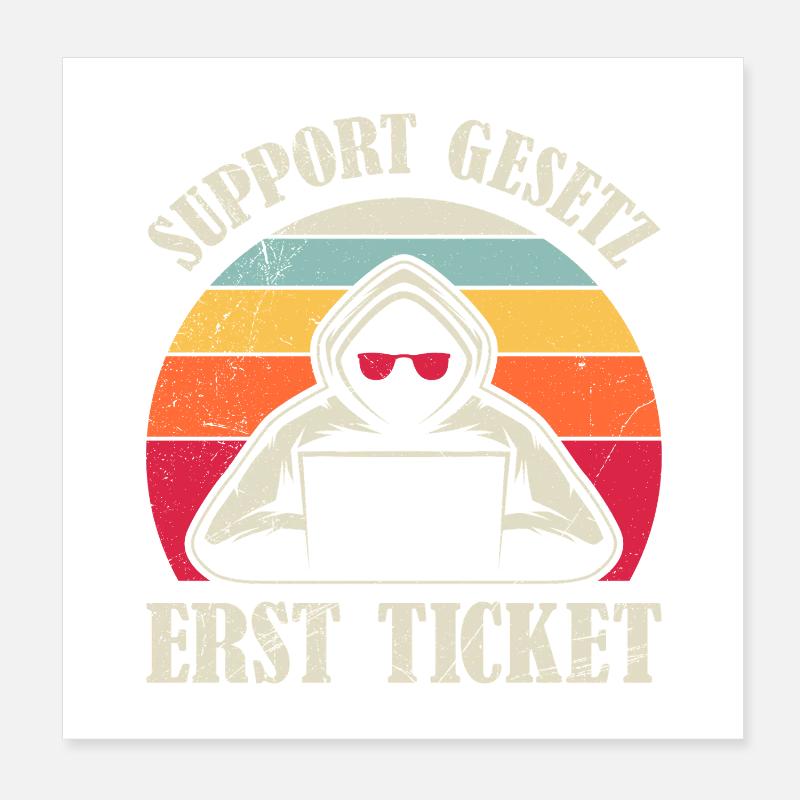 Codeur en informatique SUPPORT LAW FIRST TICKET Poster 20 x 20 cm