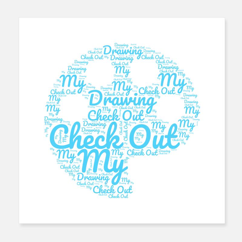 Funny Art Painter Check Out My Drawing Gift Poster 20x20 cm