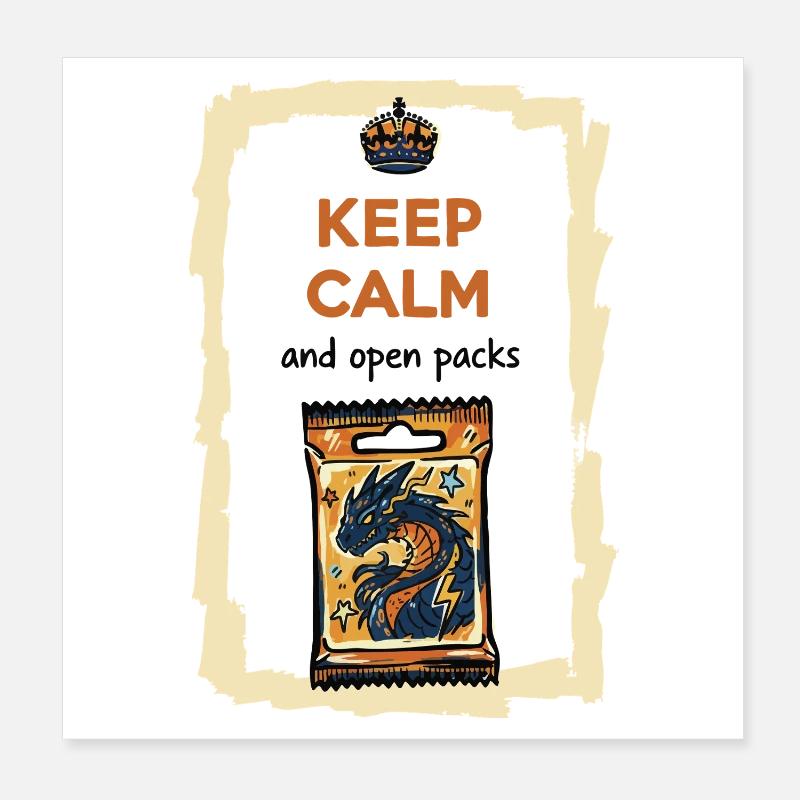Keep Calm And Open Packs Sammelkarten-Booster-Pack Poster 20x20 cm