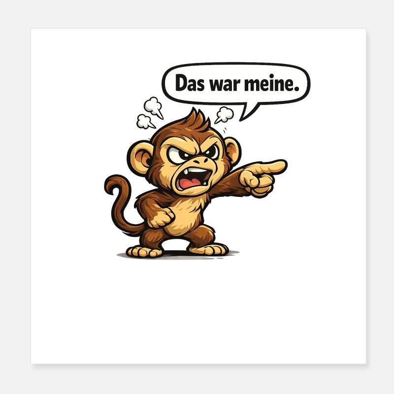 Affe Humor lustiger Spruch Geschenk Poster 20x20 cm