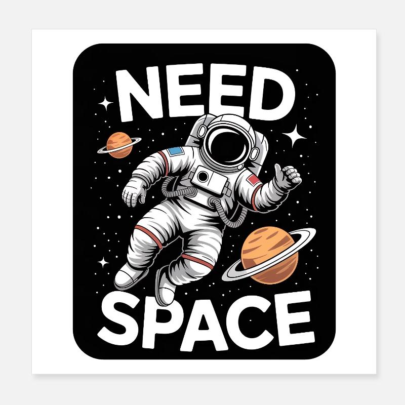 Besoin d’un motif astronaute spatial Poster 20 x 20 cm