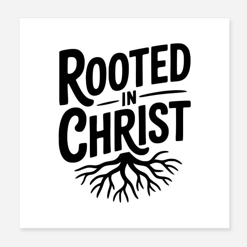 Rooted in Christ Poster 8" x 8" (20x20 cm)