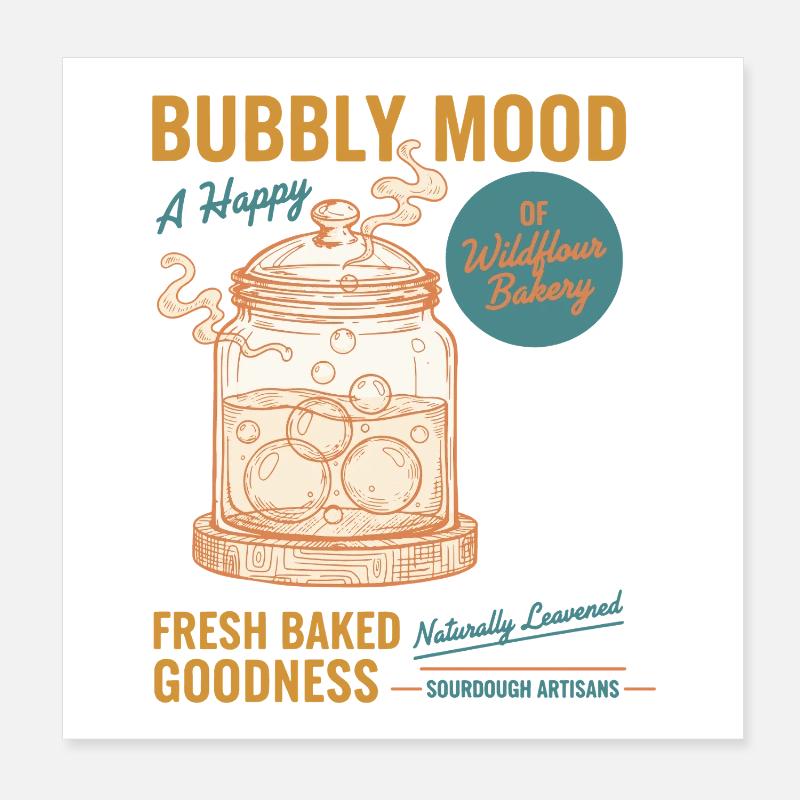 Sourdough Bread Baking Baker Sourdough Starter Poster 8" x 8" (20x20 cm)