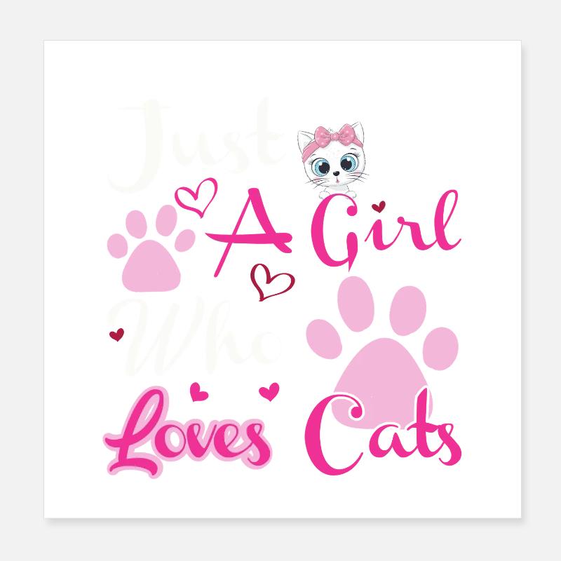 Nur ein Mädchen, das Katzen liebt Poster 20x20 cm