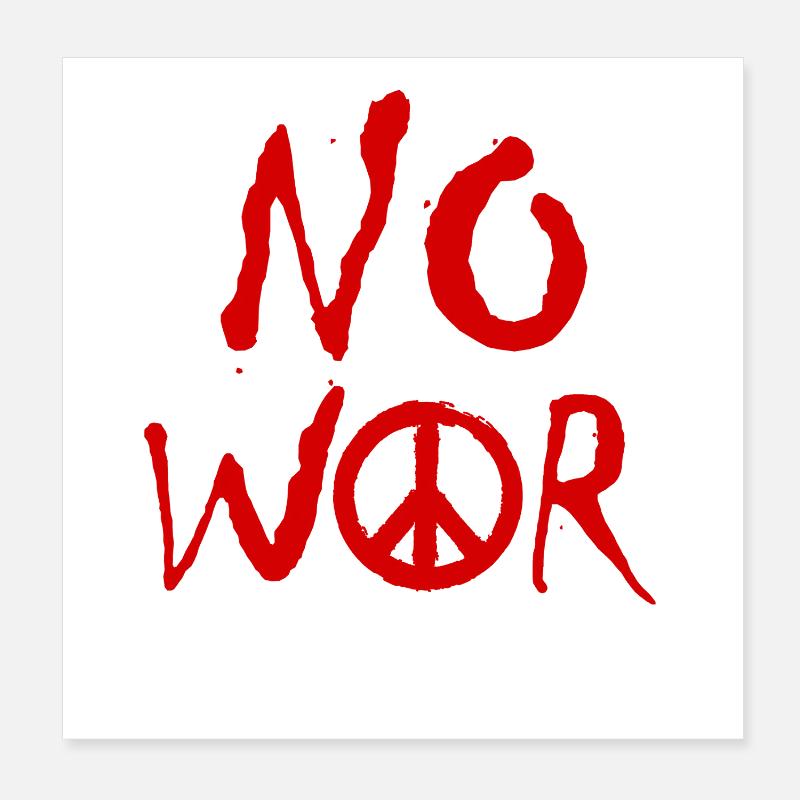 NO WAR – Statement for peace against war Poster 8" x 8" (20x20 cm)