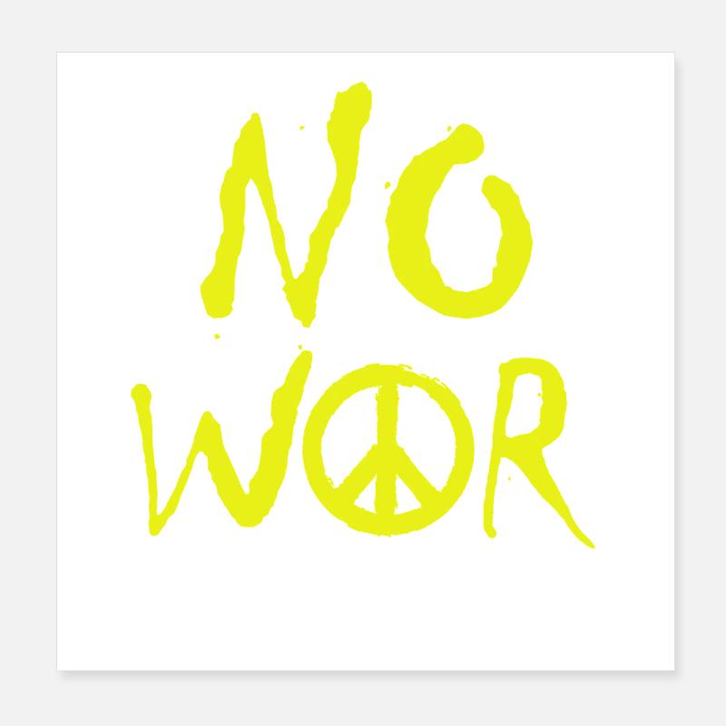 NO WAR – Statement for peace against war Poster 8" x 8" (20x20 cm)