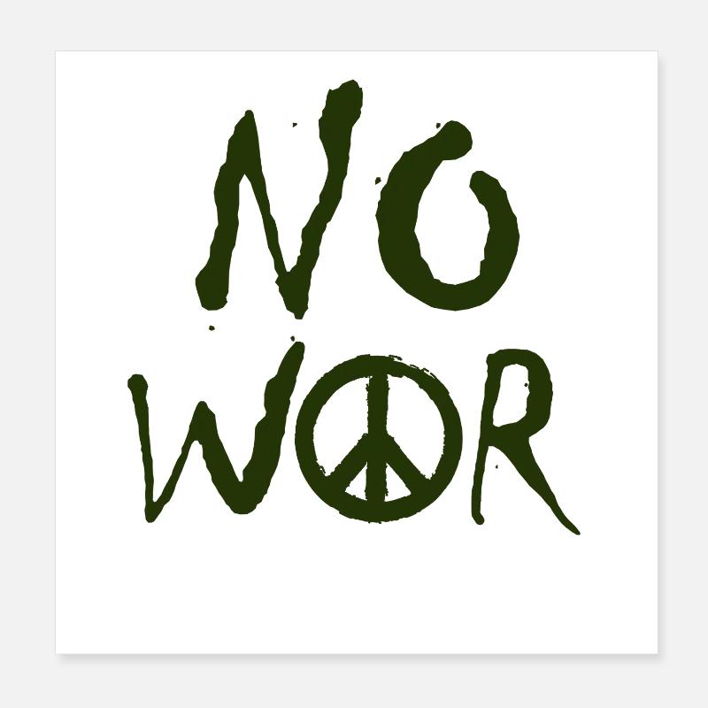 NO WAR – Statement for peace against war Poster 8" x 8" (20x20 cm)