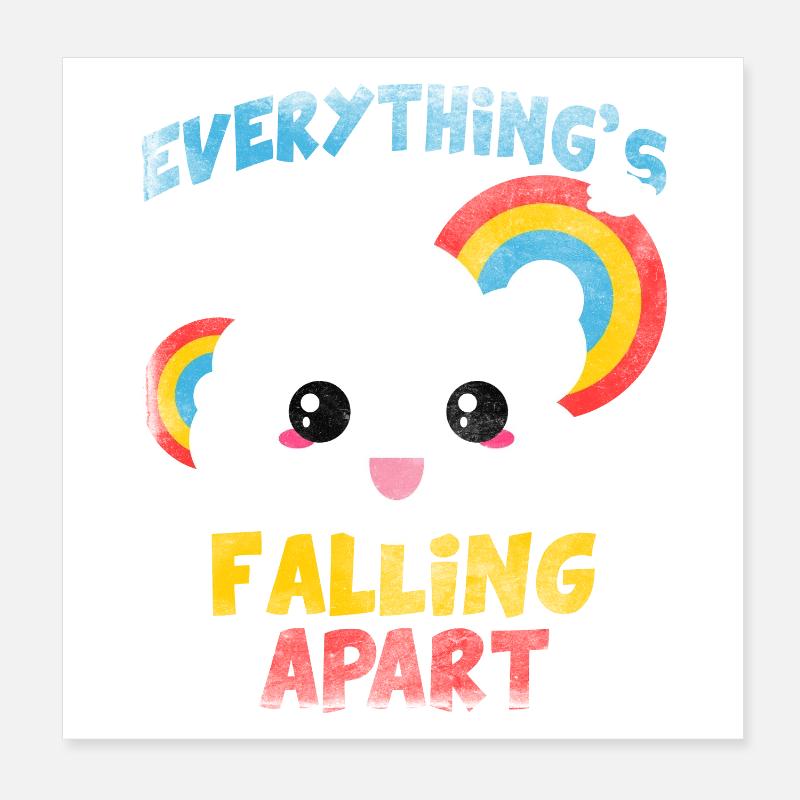 everything's falling apart Nuvoletta Arcobaleno Poster 8" x 8" (20x20 cm)