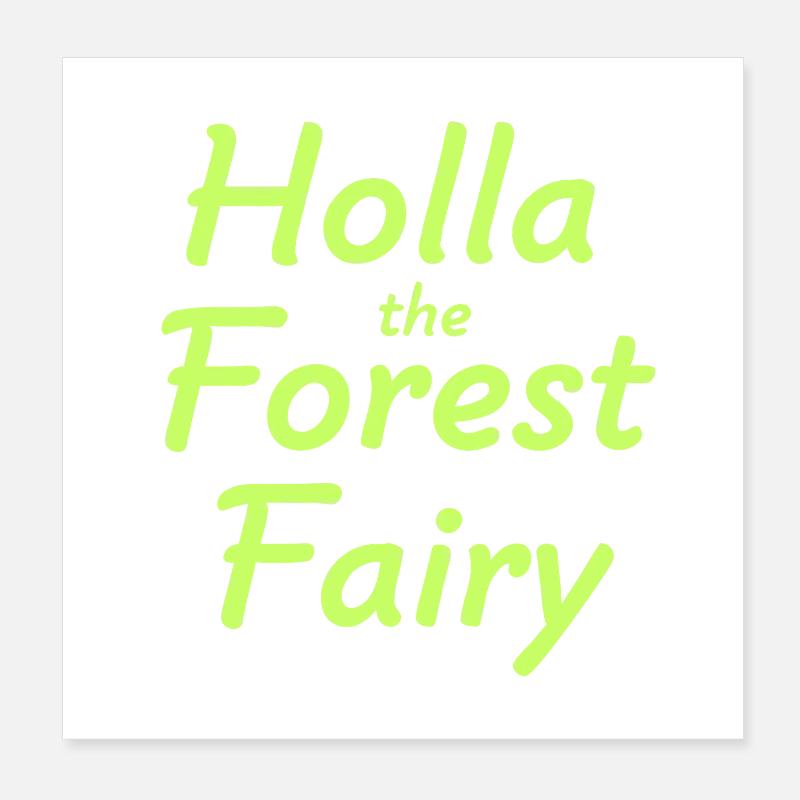 Holla, la fée de la forêt Poster 20 x 20 cm
