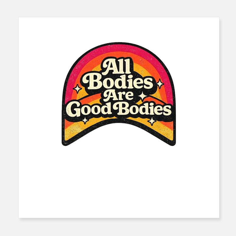 All Bodies Are Good Bodies Retro Rainbow Poster 20x20 cm
